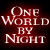 One World by Night